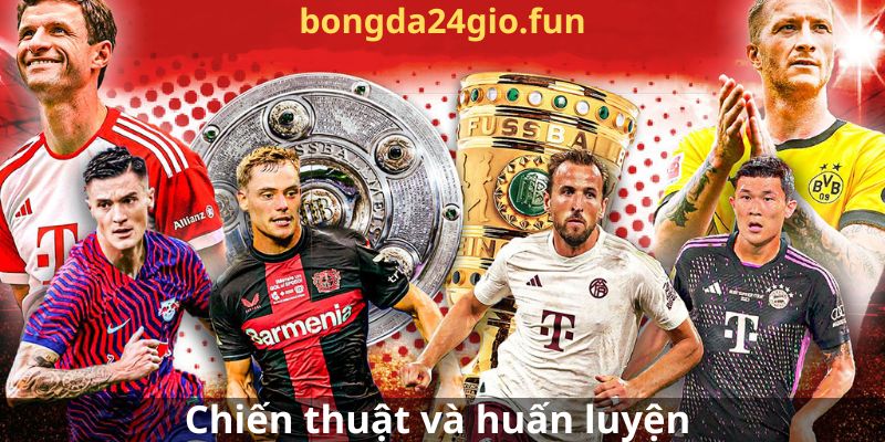 Chiến thuật và huấn luyện đội tuyển năng lực vô địch Bundesliga